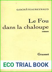 Le fou dans la chaloupe (Litterature Francaise)