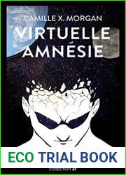 Virtuelle Amnesie (French Edition)