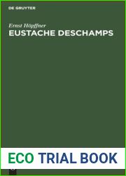 Eustache DesChamps: Leben Und Werke (German Edition)