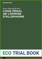 Code Penal De L|empire D|allemagne: Franzosische Ubersetzung Des Deutschen Strafgesetzbuchs, Auf Grund Der Amtlichen Ausgabe Des Deutschen Anderungen Und Erganzungen (German Edition)