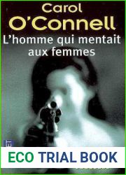 L|homme Qui Mentait Aux Femmes (Kathleen Mallory, #2)