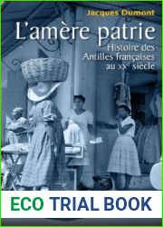 L|amere patrie. : Histoire des Antilles francaises au XXe siecle (Divers Histoire) (French Edition)