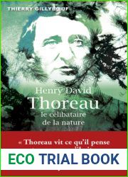 Henry David Thoreau, le celibataire de la nature