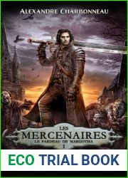 Les mercenaires tome 1 Le fardeau de Margotha