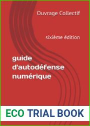 guide d|autodefense numerique: sixieme edition (French Edition)