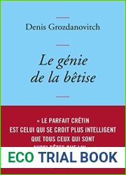 Le genie de la betise (Litterature Francaise) (French Edition)