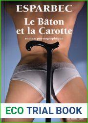 Le Baton Et La Carotte