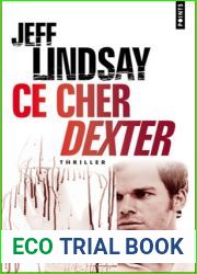 Ce cher Dexter by Jeff Lindsay (May 01,2006)