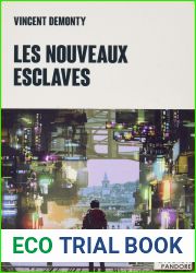 Les nouveaux esclaves