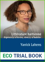 Litterature haitienne : urgence(s) d|ecrire, reve(s) d|habiter: Lecon inaugurale prononcee le jeudi 21 mars 2019 (College de France t. 289) (French Edition)