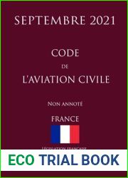 Code de l|aviation civile (France) (Septembre 2021) Non annote (French Edition)