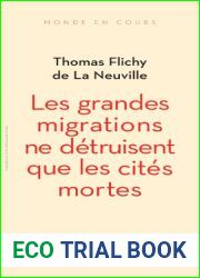 Les grandes migrations ne detruisent que les cites mortes