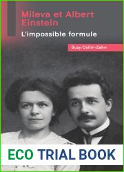Mileva et Albert Einstein: L|impossible formule (French Edition)