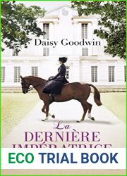 La Derniere Imperatrice (French Edition)