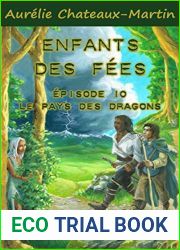 Enfants des Fees - Episode 10 : Le Pays des Dragons (French Edition)