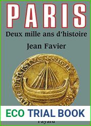 Paris: Deux mille ans d|histoire (Biographies Historiques) (French Edition)