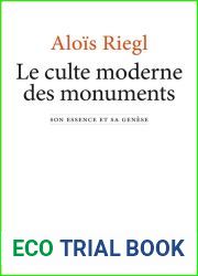 Le culte moderne des monuments