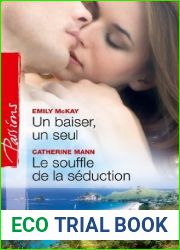 Un baiser, un seul Le souffle de la seduction