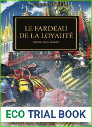 The Horus Heresy. Le fardeau de la loyaute