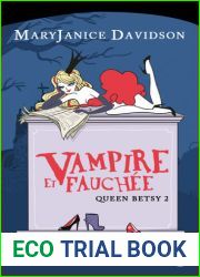 Vampire et fauchee (Queen Betsy, #2)