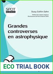 Grandes controverses en astrophysique (French Edition)