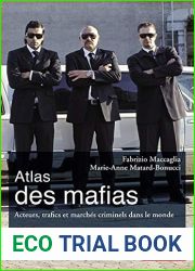 Atlas des mafias: Acteurs, trafics et marches criminels dans le monde