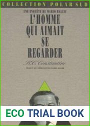 homme qui aimait se regarder, L|