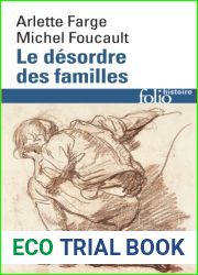 det Le desordre des familles. Lettres de cachet des Archives de la Bastille au XVIIIe siecle