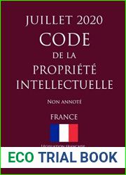 Code de la propriete intellectuelle (France) (Juillet 2020) Non annote