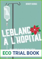 Leblanc a l hopital
