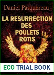 La ressurrection des poulets rotis