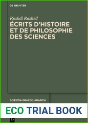 Ecrits d|histoire et de philosophie des sciences. Volume I-IV, Set: Ecrits d|histoire et de philosophie des sciences (Scientia Graeco-Arabica) (French and English Edition)