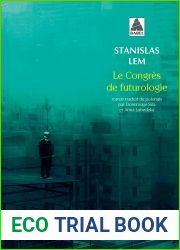 Le Congres de futurologie (French Edition)