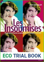 Les Insoumises: 18 portraits de femmes exceptionnelles, de l|Antiquite a nos jours (BIOGRAPHIES)