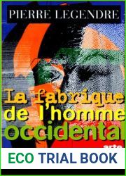La fabrique de l|homme occidental
