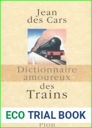 Dictionnaire amoureux des trains