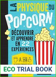 La physique du pop corn: Decouvrir et apprendre avec 22 experiences (French Edition)