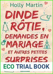 Dinde rotie, demandes en mariage et autres petites surprises ( and H) (French Edition)