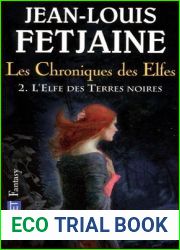 L|Elfe des Terres Noires (Les Chroniques des Elfes, #2)