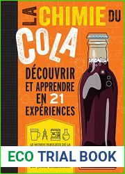 La chimie du cola: Decouvrir et apprendre en 21 experiences (French Edition)