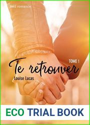 Te Retrouver: Tome 1 (French Edition)