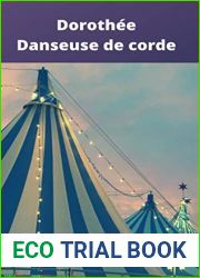 dorothee danseuse de corde Maurice Leblanc: dorothee danseuse de corde, edition annote avec biographie de l|auteur Maurice Leblanc (French Edition)