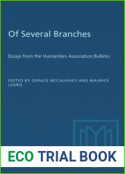 Of Several Branches; Essays From the Humanities Association Bulletin