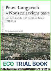 Nous ne savions pas : Les Allemands et la Solution finale 1933-1945