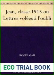 Jean, classe 1915 ou Lettres volees a l|oubli (French Edition)