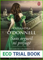 Sans orgueil ni prejuge (Les soeurs Charbrey, #1)
