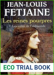 Les voiles de Fredegonde (Les reines pourpres, #1)