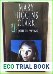 Un jour tu verras… de Clark Mary Higgins ( 1995 )