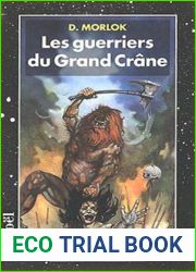 LES GUERRIERS DU GRAND CRANE