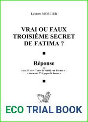 Vrai Ou Faux Troisieme Secret De Fatima